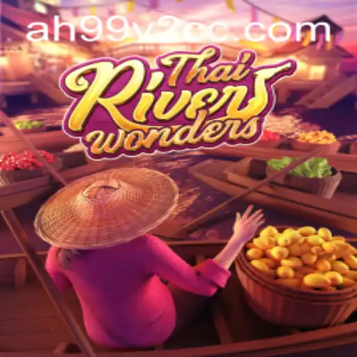 Exploring the Wonders of ThaiRiverWonders: A Thrilling Gaming Experience